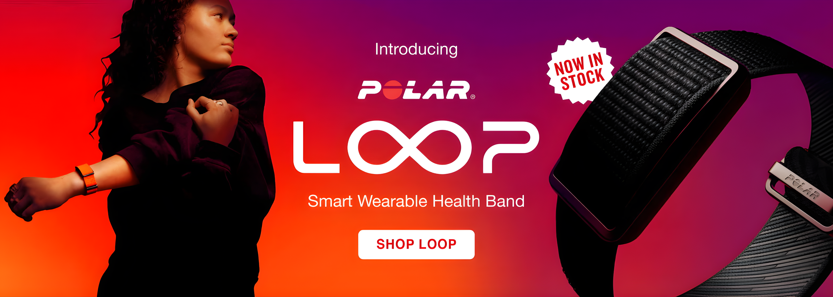 Advertisement for Polar Loop smart wearable health band with a person wearing the band on a vibrant background.