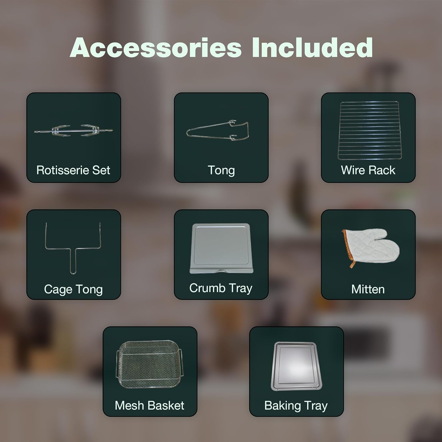 Air fryer accessories include rotisserie set, tong, wire rack, cage tong, crumb tray, mitten, mesh basket, and baking tray.