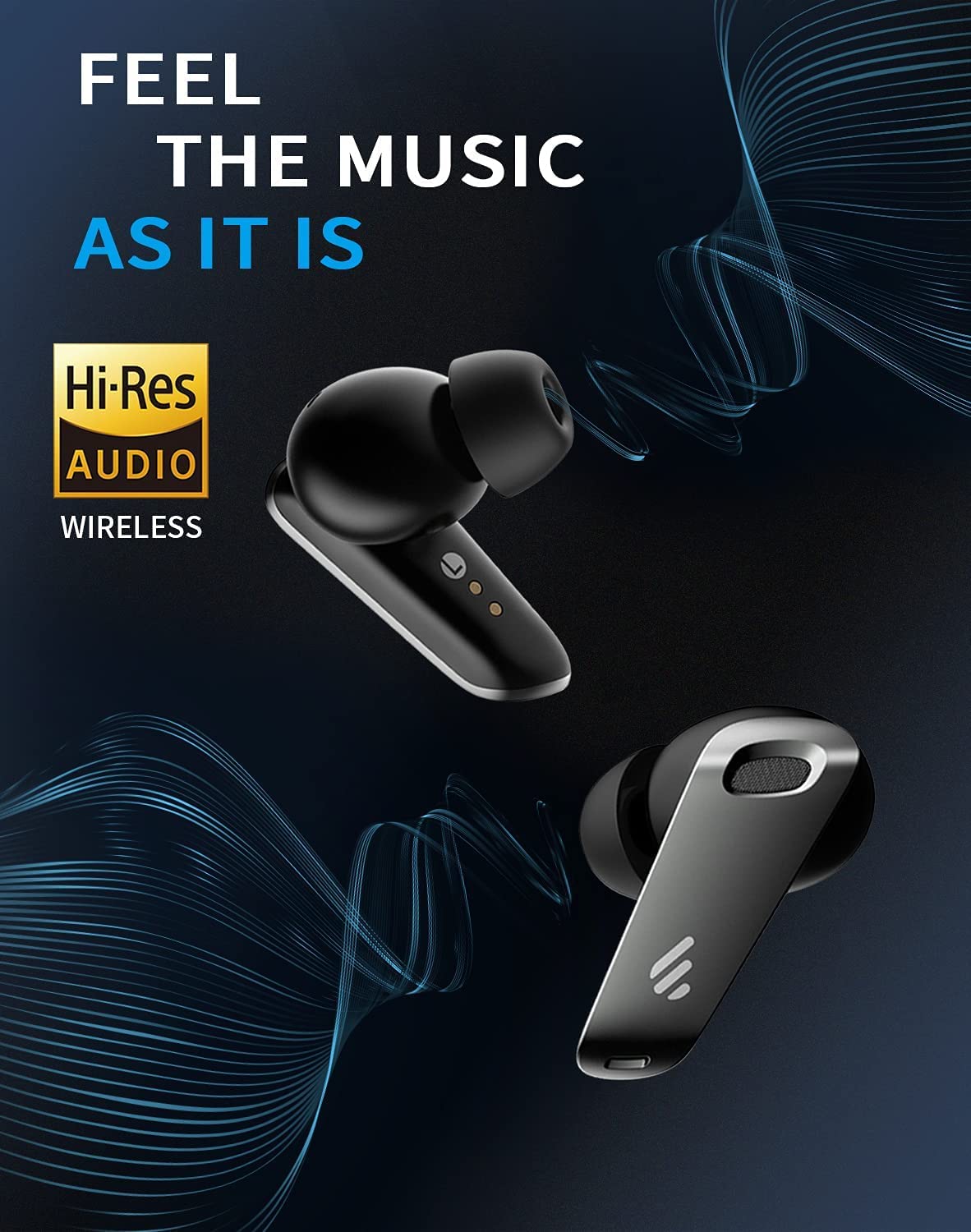 The image promotes **Hi-Res Audio Wireless**, emphasizing the earbuds' ability to deliver immersive sound, allowing you to **feel the music as it is** for a premium listening experience.